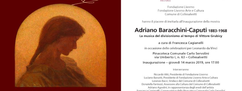 Mostra di Adriano Baracchini-Caputi a cura di Francesca Cagianelli - Collesalvetti