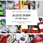 Willy Mazzi Icone popp Art Luxury Gallery Milano
