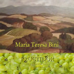 Maria Teresa Bini - Fructidor 2019 - Il Melograno Art Gallery