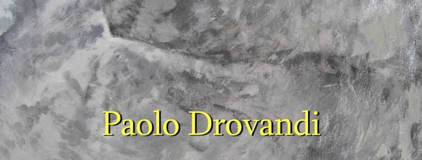 Paolo Drovandi Fructidor 2019 Il Melograno Art Gallery Livorno