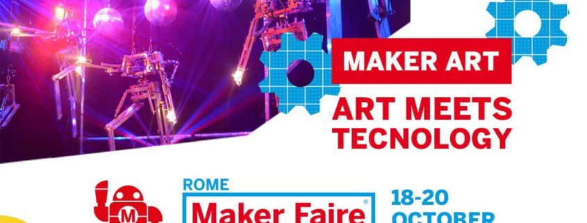 Maker Faire Rome – The European Edition 2019