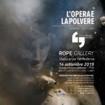 Matteo Mezzadri - L opera e la polvere - ROPE gallery - Modena