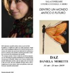 Daniela Moretti DAZ - Dentro un mondo antico e futuro - Cordenons