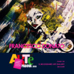 Francesco Donato - ArtePadova 2019 - Il Melograno Art Gallery