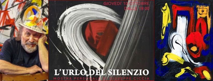 Giuseppe Ciccia - L'urlo del silenzio - Galleria d'arte La Fonderia - Firenze