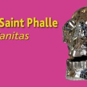 Niki de Saint Phalle – Vanitas – Ravenna
