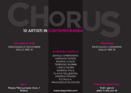 CHORUS - 10 Artisti in Contemporanea - M.A.C - Milano Ilaria Centola e Valerio Dehò