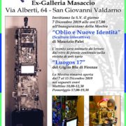 Maurizio Palei - Oblio e Nuove Identità - Ex-Galleria Masaccio - Firenze