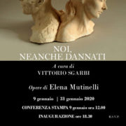Elena Mutinelli NOI, NEANCHE DANNATI mostra Firenze a cura di Vittorio Sgarbi