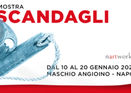 Scandagli - Associazione Nartwork - Maschio Angioino - Napoli