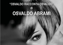 Osvaldo Abrami - Osvaldo racconta Osvaldo - Museo Nazionale della Fotografia Brescia