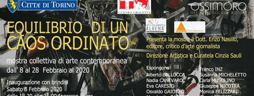 EQUILIBRIO DI UN CAOS ORDINATO - Ossimoro Art Gallery - Torino