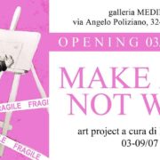 MAKE ART NOT WAR - ARS - Art Space - Medina Roma Arte