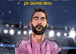 Copertina del volume “Lionel Messi – The Graphic Novel”, edito da Gremese, 120 pagine a colori, rilegato, 26,5 x 17,5 cm. Biografia illustrata dedicata alla carriera di Lionel Messi tra Rosario, Barcellona, PSG e Inter Miami