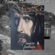 Locandina della partecipazione di Antonio Andreozzi Galante a Olio AMore e Fantasia alla MElograno Art Gallery di Livorno