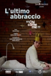 Locandina del documentario L’ultimo abbraccio – “Chi come me” di Michele Mally, presentato in anteprima alla Festa del Cinema di Roma.