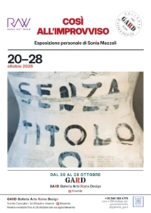 Locandina delle mostre “Così all’improvviso” di Sonia Mazzoli e “Fuori dai Radar”, progetto collettivo itinerante alla Galleria GARD e al Caffè Letterario di Roma per Rome Art Week 2026.