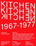 Locandina della mostra Kitchen, Kitchen, Kitchen. 1967–1977, a cura di Francesca Verga, dal 5 all’8 novembre 2026 in via Soperga 14 a Milano.