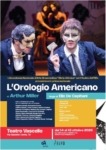 Locandina dello spettacolo teatrale L’Orologio americano di Arthur Miller, in prima nazionale mercoledì 14 ottobre 2026 alle ore 21 al Teatro Vascello, in via Giacinto Carini 78, nel quartiere Monteverde a Roma. Regia di Elio De Capitani, con gli attori della Compagnia dell’Accademia. In scena dal 14 al 18 ottobre.