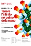 Locandina della mostra personale Tenere l’infinito nel palmo della mano di Elisa Cella, a cura di Francesca Guerisoli, allo Spazio Egidio Isacco del MuDi – Museo Diffuso di Lentate sul Seveso, dal 5 al 30 novembre 2026.
