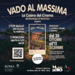 Locandina di Vado al Massima – Cinema e comunità, progetto di programmazione cinematografica al Casale della Massima, in via Alfonso Gatto 30 a Roma, dal 30 ottobre all’11 dicembre 2026, promosso dal Municipio Roma IX EUR.
